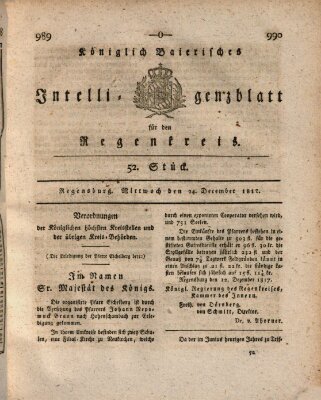 Königlich-baierisches Intelligenzblatt für den Regen-Kreis (Königlich bayerisches Intelligenzblatt für die Oberpfalz und von Regensburg) Mittwoch 24. Dezember 1817