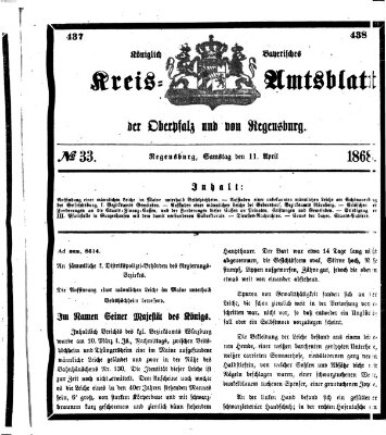 Königlich-bayerisches Kreis-Amtsblatt der Oberpfalz und von Regensburg (Königlich bayerisches Intelligenzblatt für die Oberpfalz und von Regensburg) Samstag 11. April 1868