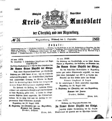 Königlich-bayerisches Kreis-Amtsblatt der Oberpfalz und von Regensburg (Königlich bayerisches Intelligenzblatt für die Oberpfalz und von Regensburg) Mittwoch 1. September 1869