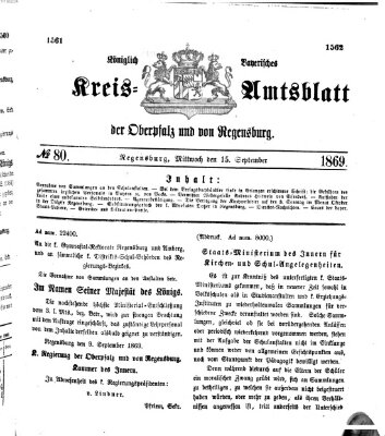 Königlich-bayerisches Kreis-Amtsblatt der Oberpfalz und von Regensburg (Königlich bayerisches Intelligenzblatt für die Oberpfalz und von Regensburg) Mittwoch 15. September 1869