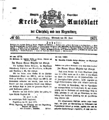 Königlich-bayerisches Kreis-Amtsblatt der Oberpfalz und von Regensburg (Königlich bayerisches Intelligenzblatt für die Oberpfalz und von Regensburg) Mittwoch 28. Juni 1871