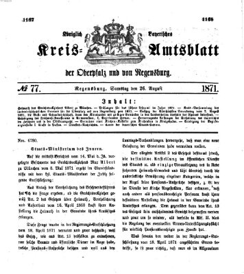 Königlich-bayerisches Kreis-Amtsblatt der Oberpfalz und von Regensburg (Königlich bayerisches Intelligenzblatt für die Oberpfalz und von Regensburg) Samstag 26. August 1871