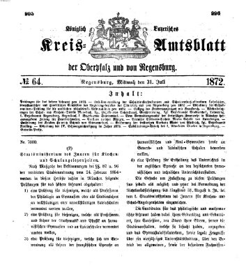 Königlich-bayerisches Kreis-Amtsblatt der Oberpfalz und von Regensburg (Königlich bayerisches Intelligenzblatt für die Oberpfalz und von Regensburg) Mittwoch 31. Juli 1872