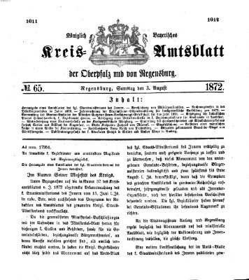 Königlich-bayerisches Kreis-Amtsblatt der Oberpfalz und von Regensburg (Königlich bayerisches Intelligenzblatt für die Oberpfalz und von Regensburg) Samstag 3. August 1872