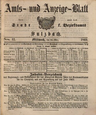 Amts- und Anzeigeblatt der Stadt und des K. Bezirksamts Sulzbach (Sulzbacher Wochenblatt) Mittwoch 24. März 1869