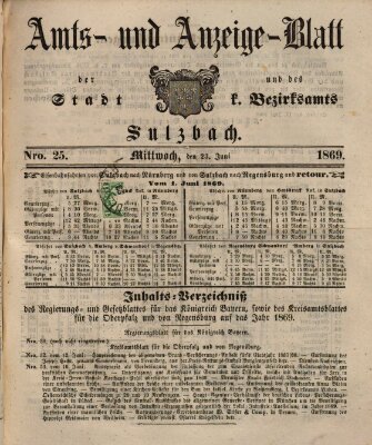 Amts- und Anzeigeblatt der Stadt und des K. Bezirksamts Sulzbach (Sulzbacher Wochenblatt) Mittwoch 23. Juni 1869