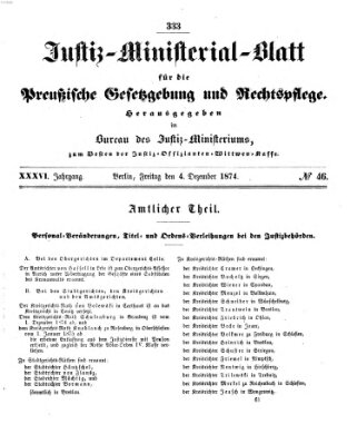 Justiz-Ministerialblatt für die preußische Gesetzgebung und Rechtspflege Freitag 4. Dezember 1874