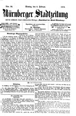 Nürnberger Stadtzeitung (Nürnberger Abendzeitung) Montag 9. Februar 1874