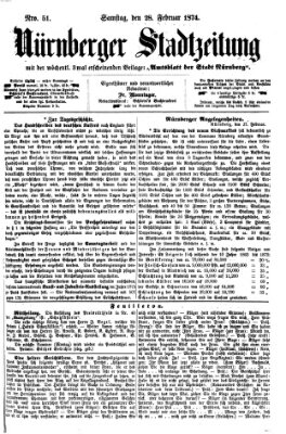 Nürnberger Stadtzeitung (Nürnberger Abendzeitung) Samstag 28. Februar 1874