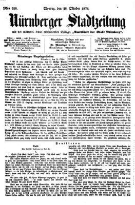 Nürnberger Stadtzeitung (Nürnberger Abendzeitung) Montag 26. Oktober 1874