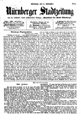 Nürnberger Stadtzeitung (Nürnberger Abendzeitung) Mittwoch 4. November 1874