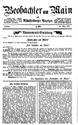 Beobachter am Main und Aschaffenburger Anzeiger Samstag 28. März 1874
