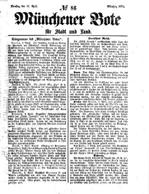 Münchener Bote für Stadt und Land Samstag 11. April 1874