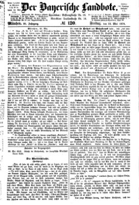Der Bayerische Landbote Freitag 22. Mai 1874