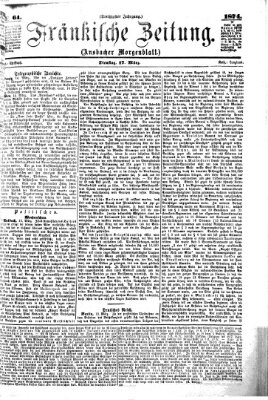 Fränkische Zeitung (Ansbacher Morgenblatt) Dienstag 17. März 1874