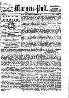 Morgenpost Mittwoch 26. August 1874