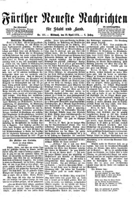 Fürther neueste Nachrichten für Stadt und Land (Fürther Abendzeitung) Mittwoch 29. April 1874