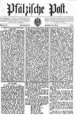 Pfälzische Post Dienstag 28. April 1874