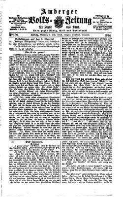Amberger Volks-Zeitung für Stadt und Land Samstag 4. Juli 1874