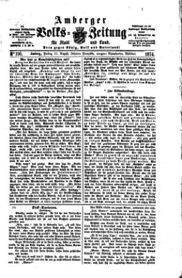 Amberger Volks-Zeitung für Stadt und Land Freitag 21. August 1874
