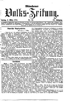 Münchener Volks-Zeitung (Neue freie Volks-Zeitung) Freitag 6. März 1874