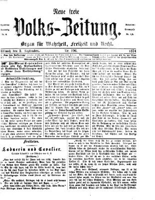 Neue freie Volks-Zeitung Mittwoch 2. September 1874