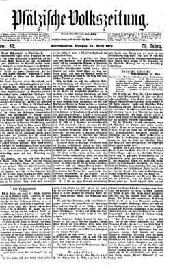 Pfälzische Volkszeitung Dienstag 24. März 1874