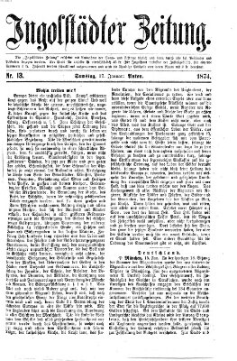 Ingolstädter Zeitung (Neue Ingolstädter Zeitung) Samstag 17. Januar 1874