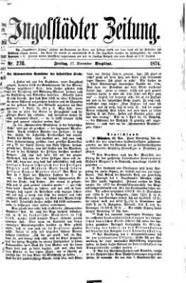 Ingolstädter Zeitung (Neue Ingolstädter Zeitung) Freitag 27. November 1874