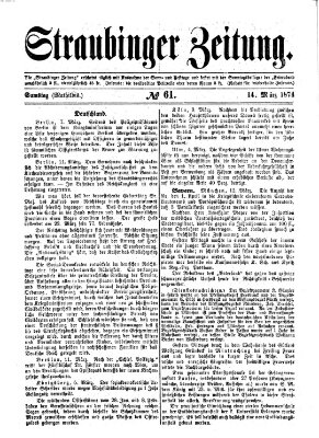 Straubinger Zeitung Samstag 14. März 1874