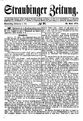 Straubinger Zeitung Donnerstag 30. April 1874