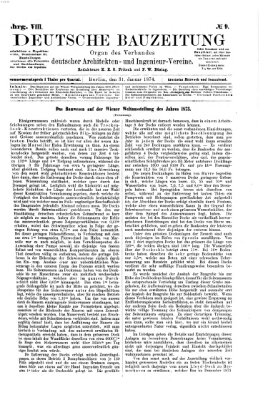 Deutsche Bauzeitung 〈Berlin〉 Samstag 31. Januar 1874