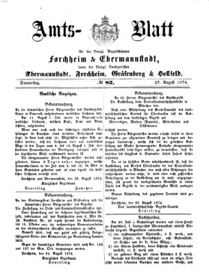 Amtsblatt für die Königlichen Bezirksämter Forchheim und Ebermannstadt sowie für die Königliche Stadt Forchheim Donnerstag 27. August 1874