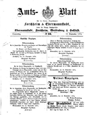 Amtsblatt für die Königlichen Bezirksämter Forchheim und Ebermannstadt sowie für die Königliche Stadt Forchheim Donnerstag 17. September 1874
