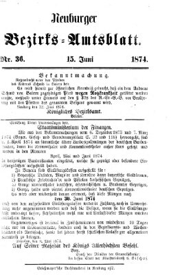 Neuburger Bezirks-Amtsblatt Montag 15. Juni 1874