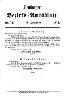 Neuburger Bezirks-Amtsblatt Dienstag 8. Dezember 1874