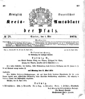 Königlich-bayerisches Kreis-Amtsblatt der Pfalz (Königlich bayerisches Amts- und Intelligenzblatt für die Pfalz) Freitag 1. Mai 1874