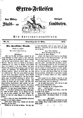 Extra-Felleisen (Würzburger Stadt- und Landbote) Donnerstag 19. März 1874