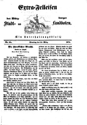 Extra-Felleisen (Würzburger Stadt- und Landbote) Dienstag 24. März 1874