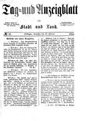 Tag- und Anzeigblatt für Stadt und Land (Tagblatt für die Städte Dillingen, Lauingen, Höchstädt, Wertingen und Gundelfingen) Samstag 28. Februar 1874
