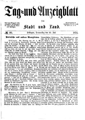 Tag- und Anzeigblatt für Stadt und Land (Tagblatt für die Städte Dillingen, Lauingen, Höchstädt, Wertingen und Gundelfingen) Donnerstag 23. Juli 1874
