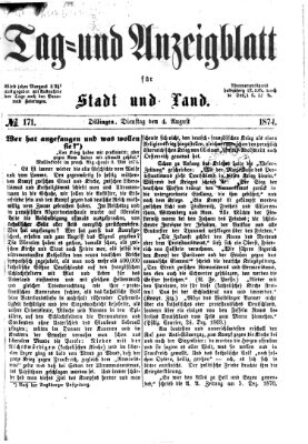 Tag- und Anzeigblatt für Stadt und Land (Tagblatt für die Städte Dillingen, Lauingen, Höchstädt, Wertingen und Gundelfingen) Dienstag 4. August 1874