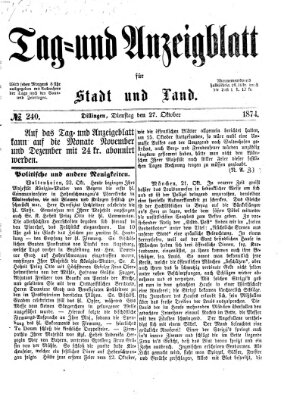 Tag- und Anzeigblatt für Stadt und Land (Tagblatt für die Städte Dillingen, Lauingen, Höchstädt, Wertingen und Gundelfingen) Dienstag 27. Oktober 1874