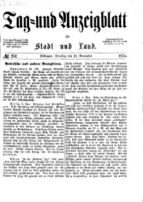 Tag- und Anzeigblatt für Stadt und Land (Tagblatt für die Städte Dillingen, Lauingen, Höchstädt, Wertingen und Gundelfingen) Dienstag 10. November 1874