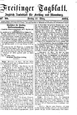 Freisinger Tagblatt (Freisinger Wochenblatt) Freitag 27. März 1874