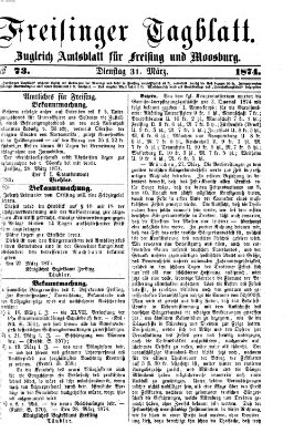 Freisinger Tagblatt (Freisinger Wochenblatt) Dienstag 31. März 1874