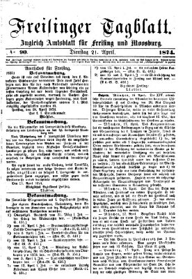 Freisinger Tagblatt (Freisinger Wochenblatt) Dienstag 21. April 1874