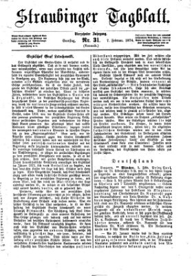 Straubinger Tagblatt Samstag 7. Februar 1874