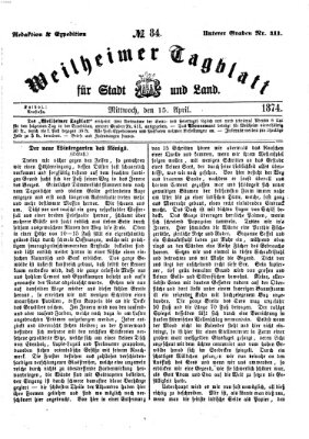 Weilheimer Tagblatt für Stadt und Land Mittwoch 15. April 1874