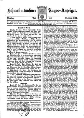 Schwabmünchner Tages-Anzeiger Dienstag 30. Juni 1874